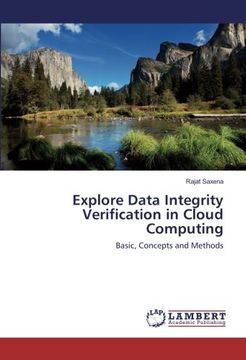 portada Explore Data Integrity Verification in Cloud Computing: Basic, Concepts and Methods