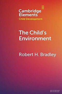 portada The Child'S Environment: Where Children Spend Time and Become who They are (Elements in Child Development) (en Inglés)