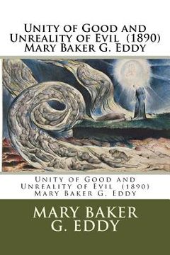 portada Unity of Good and Unreality of Evil (1890) Mary Baker G. Eddy (en Inglés)