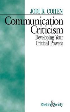 portada communication criticism: developing your critical powers (in English)