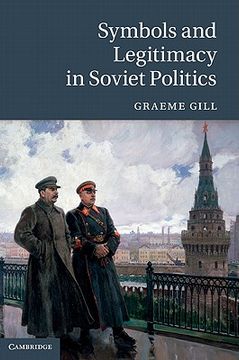 portada Symbols and Legitimacy in Soviet Politics 