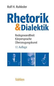 portada Rhetorik & Dialektik: Redegewandtheit, Körpersprache, Überzeugungskunst (in German)