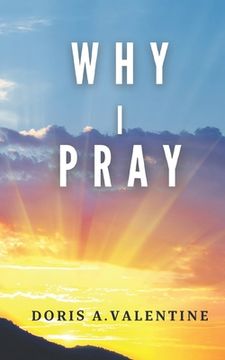 portada Why I Pray (en Inglés)