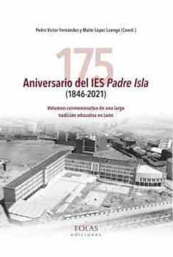 portada 175 Aniversario del ies Padre Isla (1846-2021): Volumen Conmemorativo de una Larga Tradición
