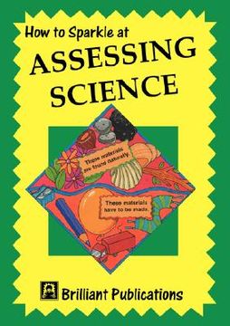 portada how to sparkle at assessing science (in English)