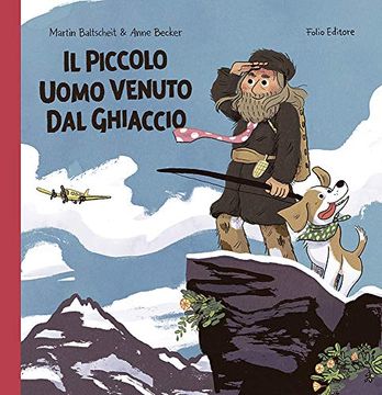 portada Il Piccolo Uomo Venuto dal Ghiaccio (en Italiano)