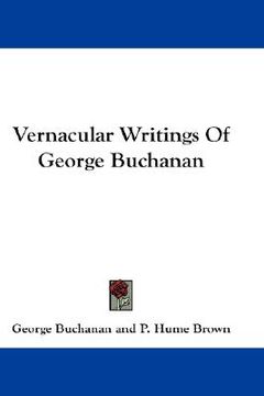 portada vernacular writings of george buchanan (in English)