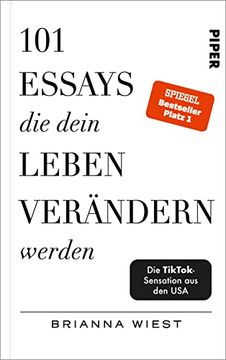 portada 101 Essays, die Dein Leben Verändern Werden: Deutsche Ausgabe des Überraschungsbestsellers (in German)