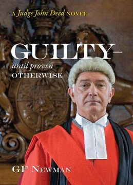 portada Guilty - Until Proven Otherwise: A Judge John Deed Novel 