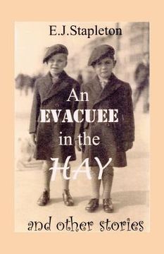 portada an evacuee in the hay (en Inglés)