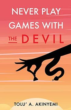 portada Never Play Games With the Devil (en Inglés)