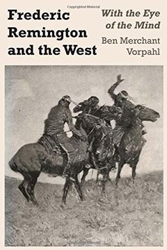 portada Frederic Remington and the West: With the Eye of the Mind