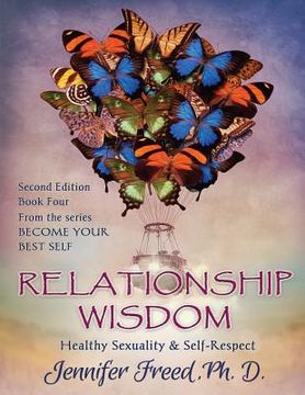 portada Relationship Wisdom: Healthy Sexuality & Self-Respect (in English)