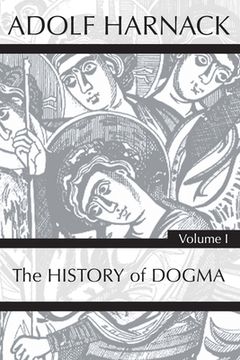 portada History of Dogma, Volume 1 (en Inglés)