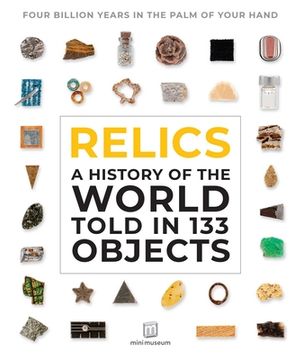 portada Relics: A History of the World Told in 133 Objects 
