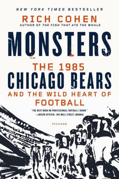 portada Monsters: The 1985 Chicago Bears and the Wild Heart of Football 