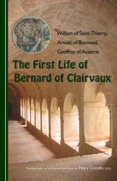 portada First Life of Bernard of Clairvaux: 76 (Cisterican Fathers Series) (en Inglés)