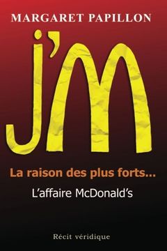 portada J'M, la raison des plus forts... l'affaire McDonald's