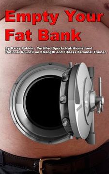 portada Empty Your Fat Bank (in English)