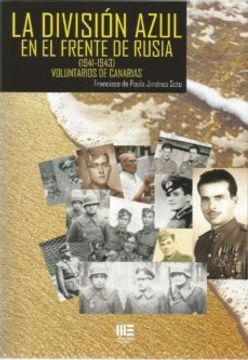portada La Division Azul en el Frente de Rusia (1941-1943) Voluntarios de Canarias