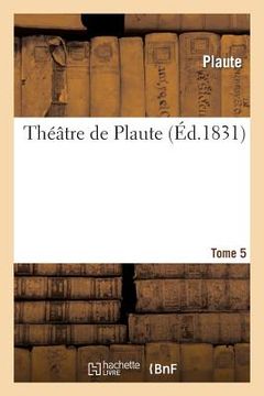 portada Théâtre de Plaute. Tome 5 (en Francés)