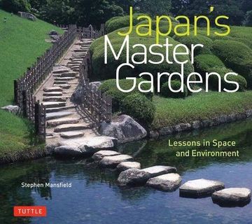 portada Japan's Master Gardens: Lessons in Space and Environment 