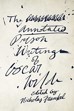 portada The Annotated Prison Writings of Oscar Wilde (en Inglés)