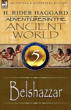 portada adventures in the ancient world: 5-belshazzar (en Inglés)
