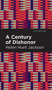 portada Century of Dishonor (Mint Editions) (in English)