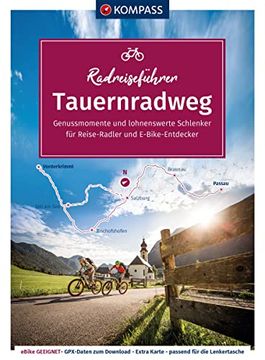 portada Kompass Radreiseführer Tauernradweg: Entlang von Salzach, Saalach und Inn. Mit Tauernradwegrunde mit Extra-Tourenkarte, Reiseführer und Exakter Streckenbeschreibung (Kompass-Fahrradführer, Band 6934) (en Alemán)