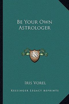portada be your own astrologer (en Inglés)