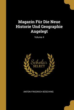 portada Magazin für die Neue Historie und Geographie Angelegt; Volume 4 (en Alemán)