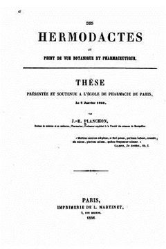portada Des Hermodactes au point de vue botanique et pharmaceutique (en Francés)