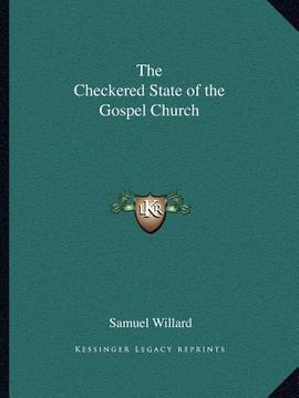 portada the checkered state of the gospel church (en Inglés)