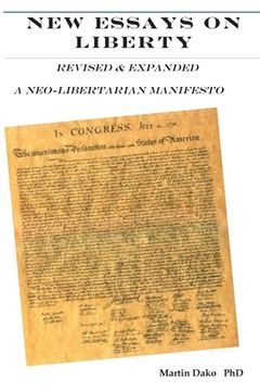 portada New Essays on Liberty: Revised & Expanded A neo-libertarian Manifesto (en Inglés)