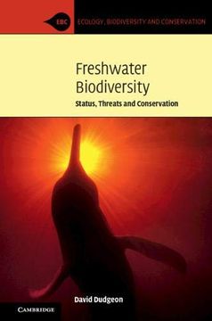 portada Freshwater Biodiversity: Status, Threats and Conservation (Ecology, Biodiversity and Conservation) 