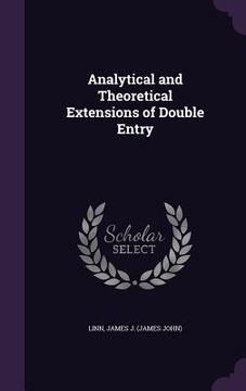 portada Analytical and Theoretical Extensions of Double Entry (in English)