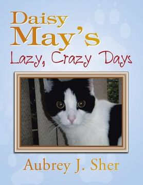 portada Daisy May's Lazy, Crazy Days (en Inglés)