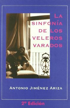 portada La Sinfonia de los Veleros Varados (in Spanish)