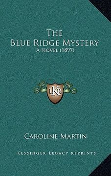portada the blue ridge mystery: a novel (1897) (en Inglés)