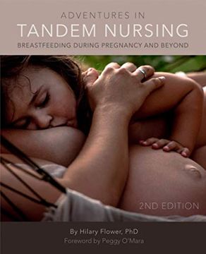portada Adventures in Tandem Nursing: Breastfeeding During Pregnancy and Beyond (in English)