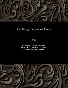portada Simla Foreign Department Frontier (en Inglés)