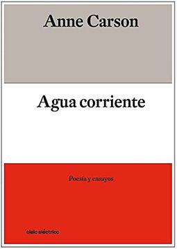 portada Agua Corriente (Bilingüe): Poesía y Ensayos