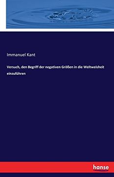 portada Versuch, Den Begriff Der Negativen Groen in Die Weltweisheit Einzufuhren (German Edition)