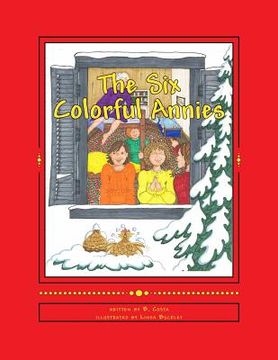 portada Six Colorful Annies: A Pre-school Edition