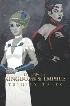 portada Kingdoms and Empires: Trinity Tales (en Inglés)