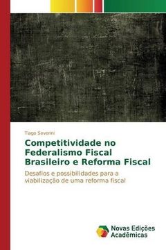 portada Competitividade no Federalismo Fiscal Brasileiro e Reforma Fiscal