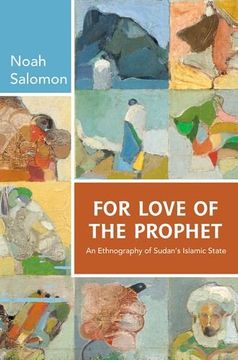 portada For Love of the Prophet: An Ethnography of Sudan's Islamic State 