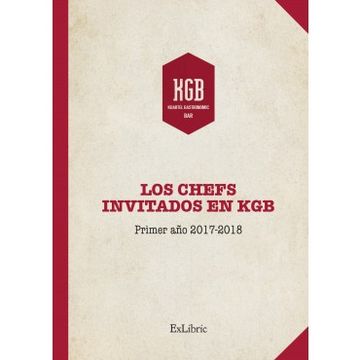 portada Los Chefs Invitados en Kgb. Primer año 2017-2018 (in Spanish)