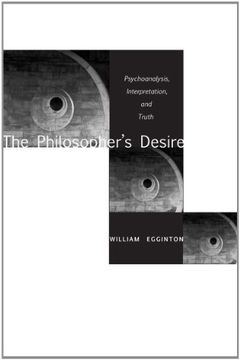 portada The Philosopher’S Desire: Psychoanalysis, Interpretation, and Truth (in English)